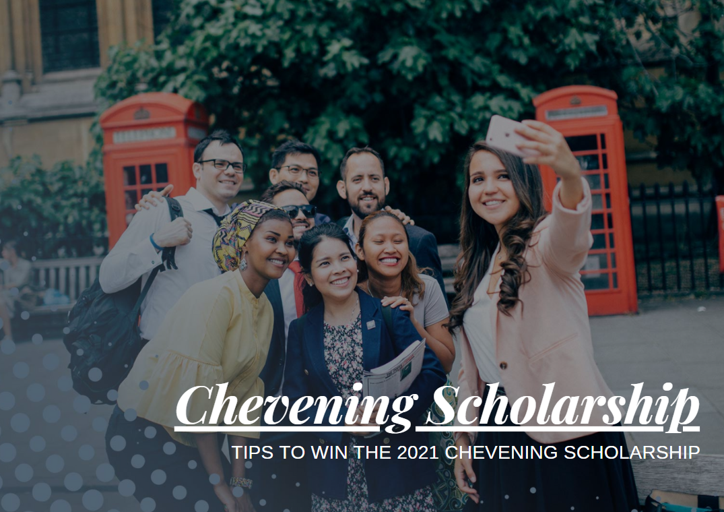 Tips to Win the 2021 Chevening Scholarship